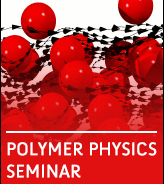 Polymer Physics seminar