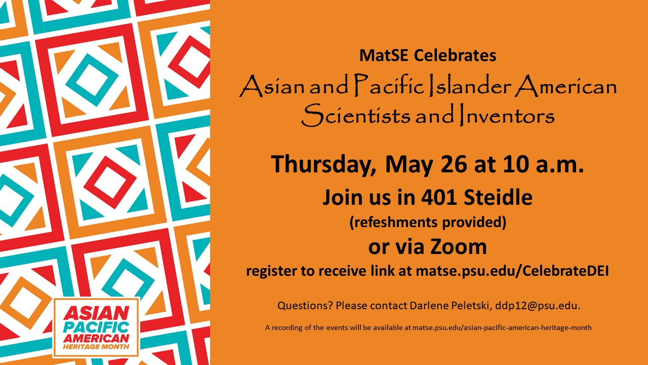 MatSE celebrates Asian and Pacific Islander American scientists and inventors