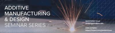Lacie Feller | Spring 2023 Additive Manufacturing & Design Seminar Series