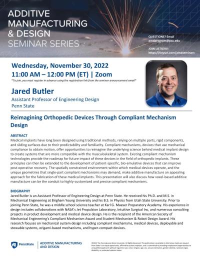 Jared Butler, Fall 2022 Additive Manufacturing & Design Seminar Series
