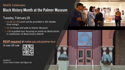 MatSE Celebrates Black History Month at the Palmer Museum